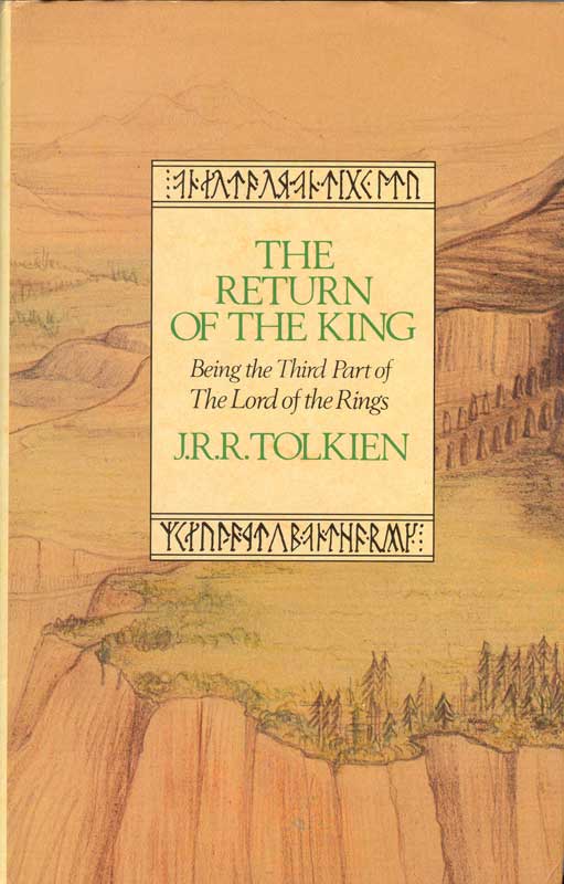 The Return of the King - Being the Third Part of The Lord of the Rings