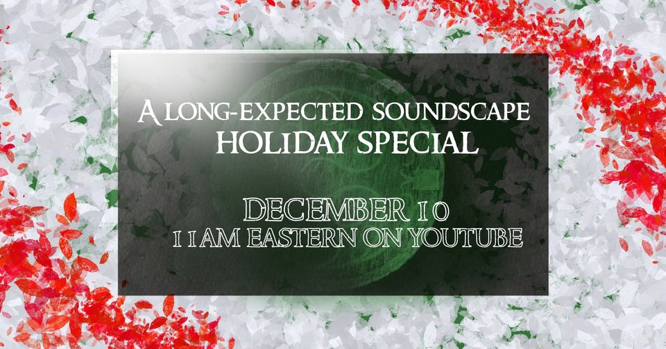 Soundscape Holiday Special.jpg